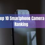 Top 10 Smartphone Camera Ranking In 2023